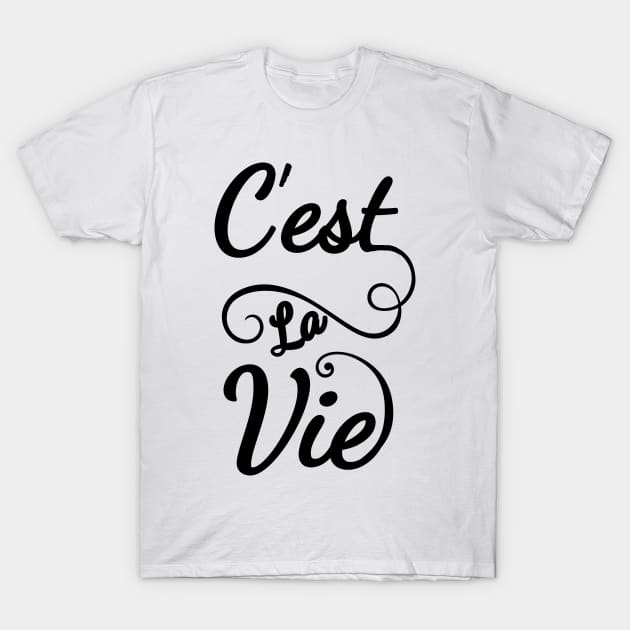 French That's Life T-Shirt by letnothingstopyou